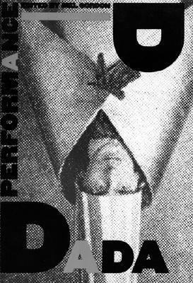 Dada Performance 1555540112 Book Cover