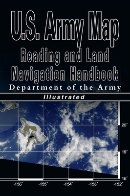 U.S. Army Map Reading and Land Navigation Handb... 1638232628 Book Cover