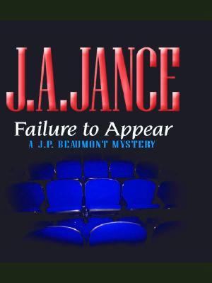 Failure to Appear: A J.P. Beaumont Mystery [Large Print] 0786247606 Book Cover