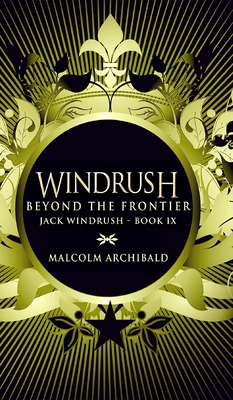 Beyond The Frontier (Jack Windrush Book 9) 1034784633 Book Cover