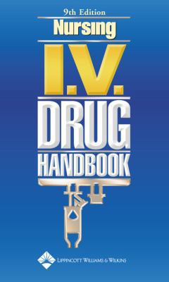 Nursing I.V. Drug Handbook 1582559783 Book Cover