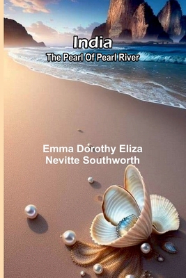 India: The Pearl Of Pearl River 9371348623 Book Cover