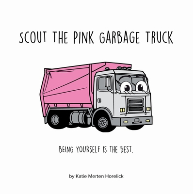 Scout the Pink Garbage Truck [Large Print]            Book Cover