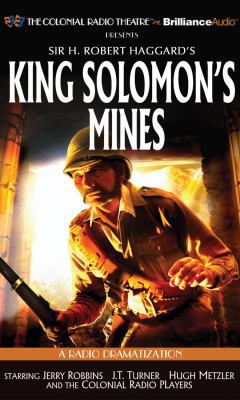King Solomon's Mines: A Radio Dramatization 1611064791 Book Cover