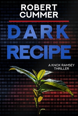 Dark Recipe: A Knox Ramsey Thriller B0G2RNC4C4 Book Cover