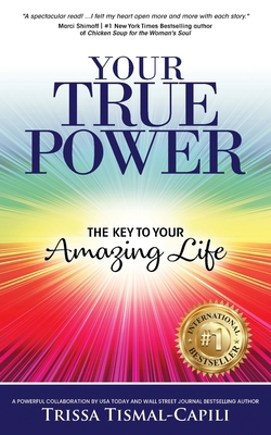 Your True Power: The Key to Your Amazing Life 1637353138 Book Cover