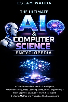The Ultimate AI & Computer Science Encyclopedia... B0GWY146TB Book Cover