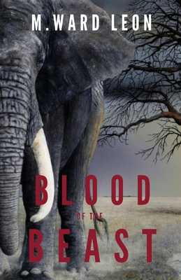 Blood of the Beast 1949472868 Book Cover