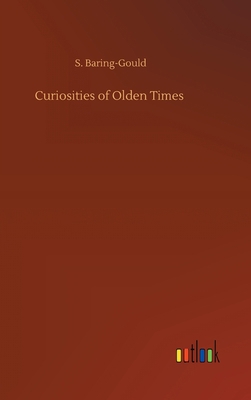 Curiosities of Olden Times 3752389354 Book Cover