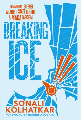 Breaking Ice: Community Defense Against State T... 1644216094 Book Cover