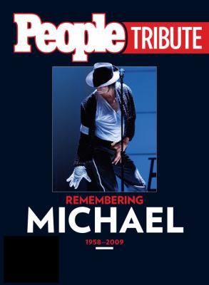 Remembering Michael 1958-2009: People Tribute 1603201319 Book Cover