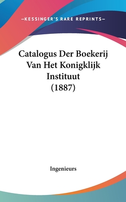 Catalogus Der Boekerij Van Het Konigklijk Insti... [Chinese] 1160974136 Book Cover