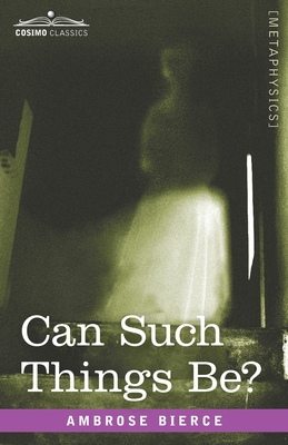 Can Such Things Be? B0D1262F99 Book Cover