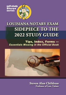 Louisiana Notary Exam Sidepiece to the 2022 Stu... 1610274482 Book Cover