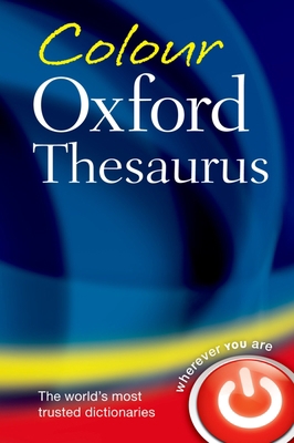 Colour Oxford Thesaurus 0199607923 Book Cover
