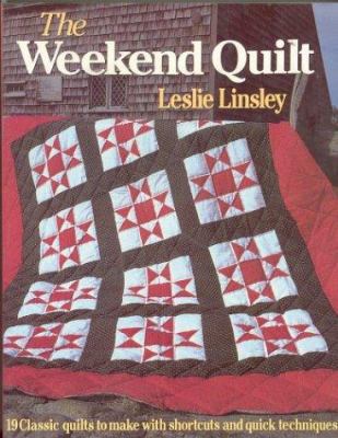 The Weekend Quilt B000QAV03K Book Cover