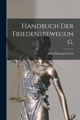 Handbuch der Friedensbewegung. [German] 1018196692 Book Cover