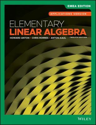 Elementary Linear Algebra: Applications Version 1119666147 Book Cover