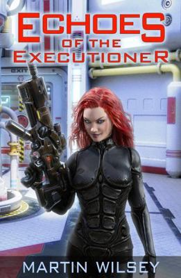 Hardcover Echoes of the Executioner Book