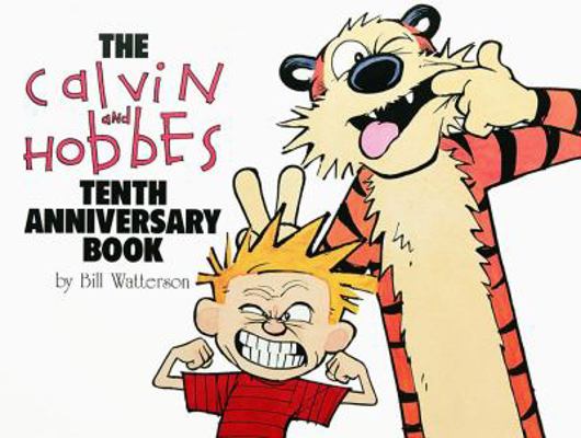 The Calvin and Hobbes Tenth Anniversary Book: V... 0836204387 Book Cover