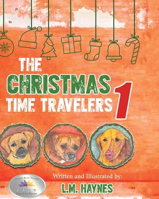 The Christmas Time Travelers 1 1088024432 Book Cover