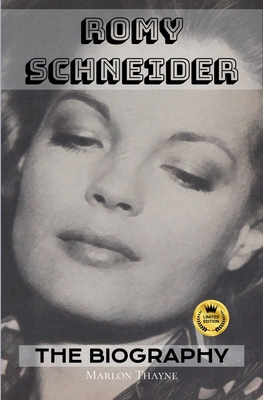 Romy Schneider: The Biography B0FSQFPDL4 Book Cover