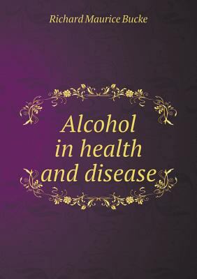 Alcohol in health and disease 551913569X Book Cover