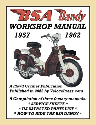 BSA Dandy 1957-1962 Workshop Manual 1588502635 Book Cover