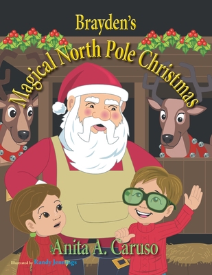 Brayden's Magical North Pole Christmas: Book 5 ... 1735697303 Book Cover