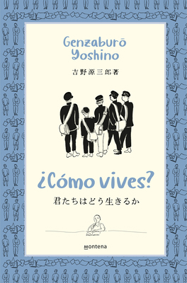 ¿Cómo Vives? / How Do You Live? [Spanish] 8418483377 Book Cover