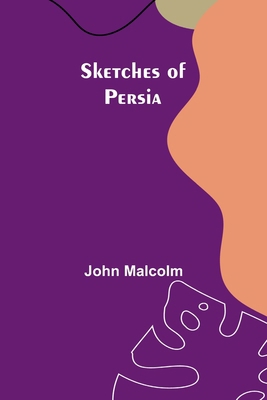 Sketches of Persia 935795841X Book Cover