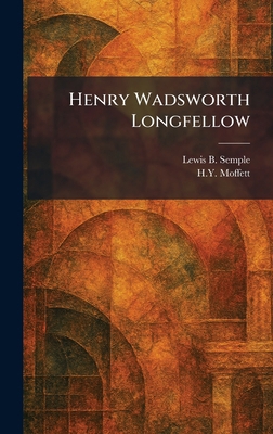 Henry Wadsworth Longfellow 1025703383 Book Cover