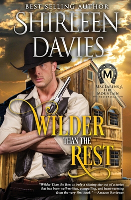 Wilder Than The Rest: MacLarens of Fire Mountain 0989677389 Book Cover