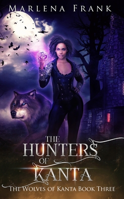 The Hunters of Kanta 1955854106 Book Cover