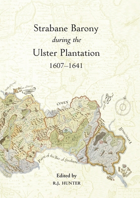 The Strabane Barony during the Ulster Plantatio... 1913993647 Book Cover