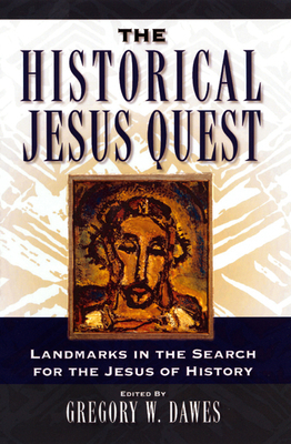 The Historical Jesus Quest: Landmarks in the Se... 0664222625 Book Cover