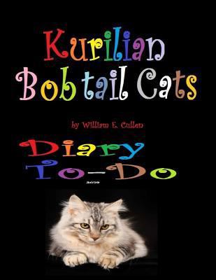 Kurilian Bobtail Cat: Diary To-Do 2019 1790569478 Book Cover