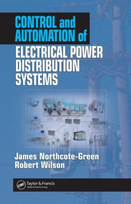 Control and Automation of Electrical Power Dist... 0824726316 Book Cover