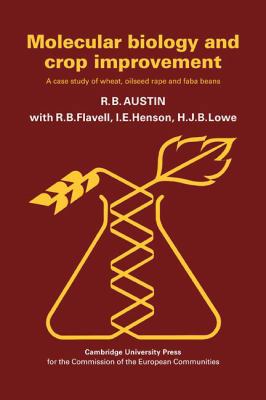 Molecular Biology and Crop Improvement: A Case ... 0521112915 Book Cover