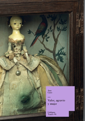 Valor, agravio y mujer [Spanish] 8490071675 Book Cover