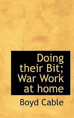 Doing Their Bit; War Work at Home 1113690259 Book Cover