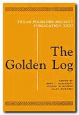 The Golden Log 0870740156 Book Cover