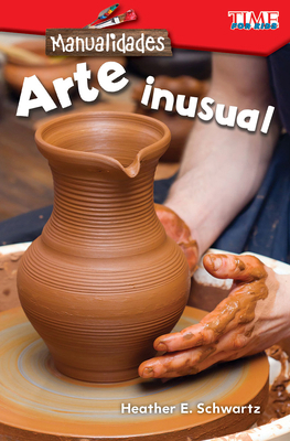 Manualidades: Arte Inusual [Spanish] 1425826954 Book Cover