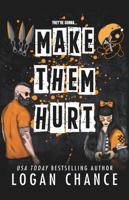 Make Them Hurt B0GS58FQSB Book Cover