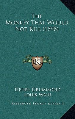 The Monkey That Would Not Kill (1898) 1167259815 Book Cover