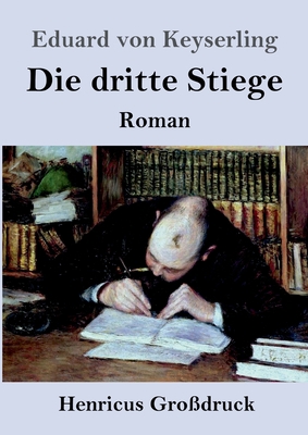 Die dritte Stiege (Großdruck): Roman [German] 3847855638 Book Cover