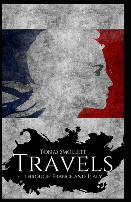 Travels through France and Italy Annotated B08QSZXJ2W Book Cover