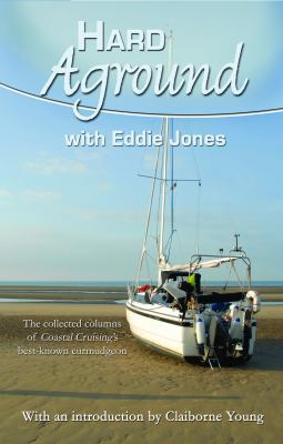 Hard Aground with Eddie Jones: An Incomplete Id... 098220650X Book Cover