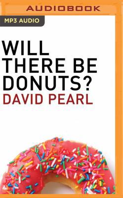 Will There Be Donuts?: Start a Business Revolut... 1511383577 Book Cover