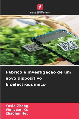 Fabrico e investigação de um novo dispositivo b... [Portuguese] 6208227089 Book Cover